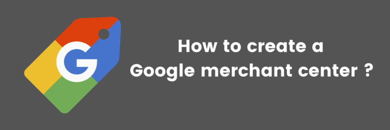 How to create a Google merchant center for your eCommerce store?